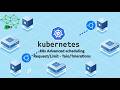 K8s Advanced scheduling: Kỹ thuật lập lịch và điều phối Pod nâng cao P2