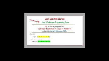 Intro Q58 Calculate Factorials of a List of Numbers using The Java 8 Streams API