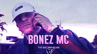 Bonez MC -  Hollywood Type Beat (Prod. Said)