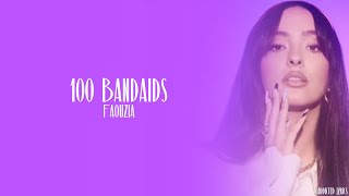 Faouzia - 100 Bandaids (Lyrics)