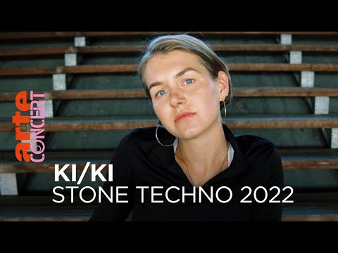 KIKI   Stone Techno Festival 2022   ARTE Concert