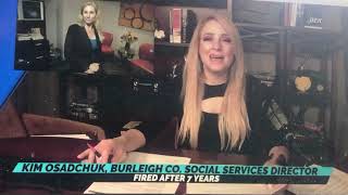 North Dakota Social Services Fiasco in Bismarck. Director is Unjustly Fired.