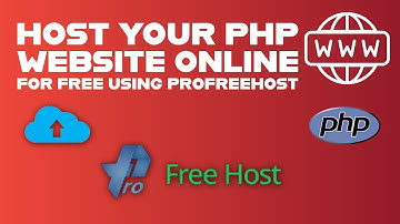 Host Your PHP Website Online for FREE Using ProFreeHost