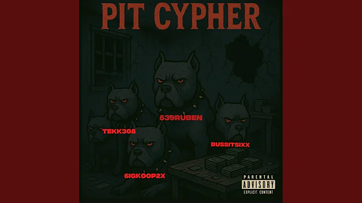 PIT CYPHER (feat. Bussitsixx, 6igkoop2x, Tekk308)