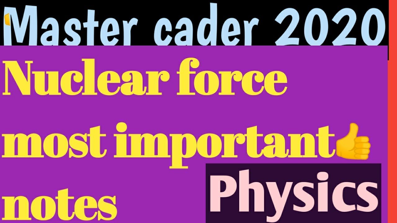 Master cadre exam 👉 PHYSICS 👉 Nuclear physics 👉By sandip Kaur - YouTube