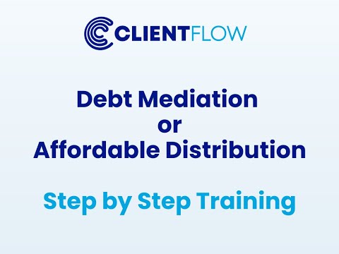 Debt Mediation – Affordable Distribution Process Flow