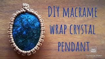DIY How to Macrame Wrap a Flat Stone | Crystal Cabochon Pendant Necklace Tutorial for Beginners