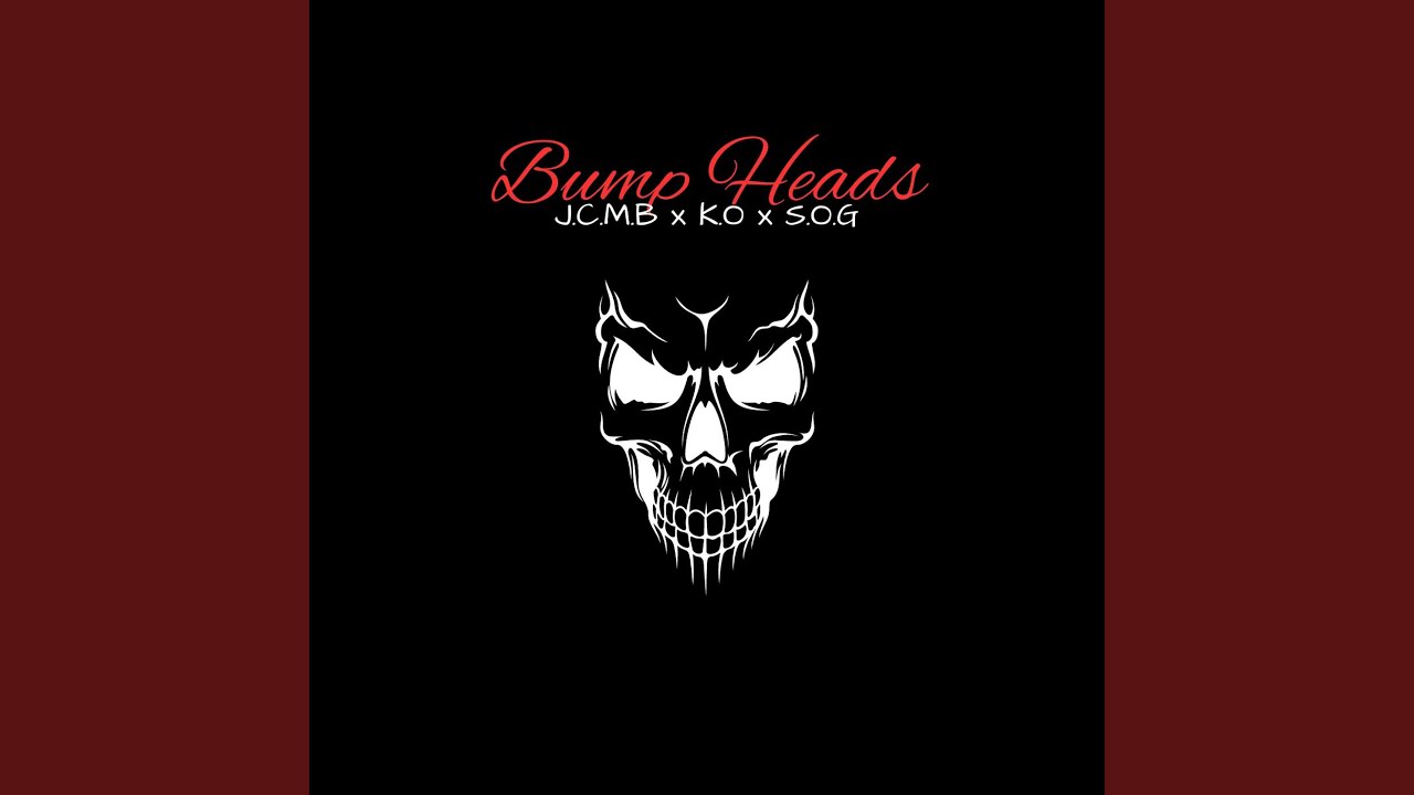 Bump Heads (feat. 444K.O & S.O.G)