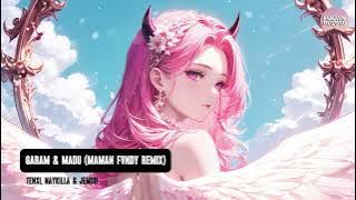 DJ Garam & Madu (MAMAN FVNDY Remix)