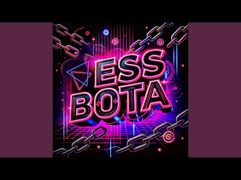 ESS BOTA SUPER SLOWED