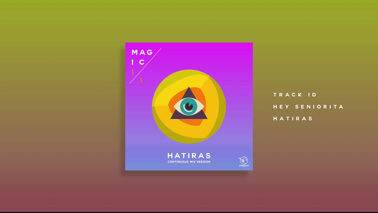 Magic Eleven   Hatiras Continuous Album Mix