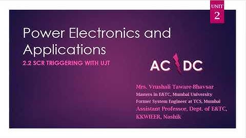 Power Electronics and Applications 2.2 SCR triggering with UJT