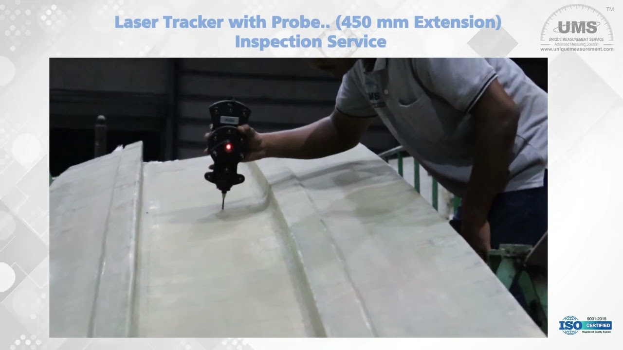 || UMS Laser Tracker Inspection Service ||