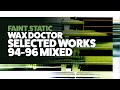 Wax Doctor – Selected Works 94-96 | Releases | Discogs