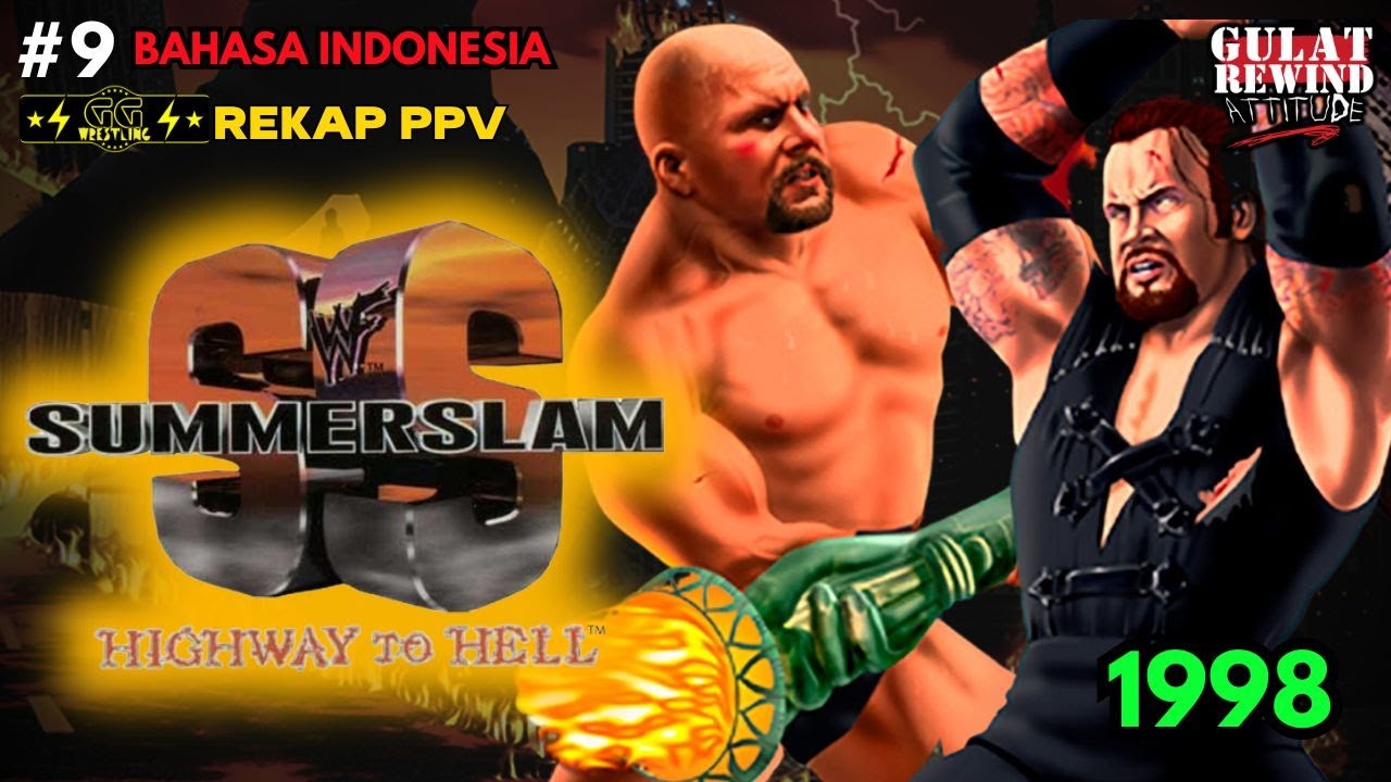 REKAP PPV WWF SUMMERSLAM 1998 (BAHASA INDONESIA)