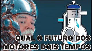 O FUTURO NEFASTO DOS MOTORES DOIS TEMPOS