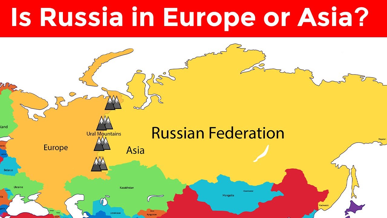 is-russia-in-europe-or-asia-what-continent-is-russia-in-youtube