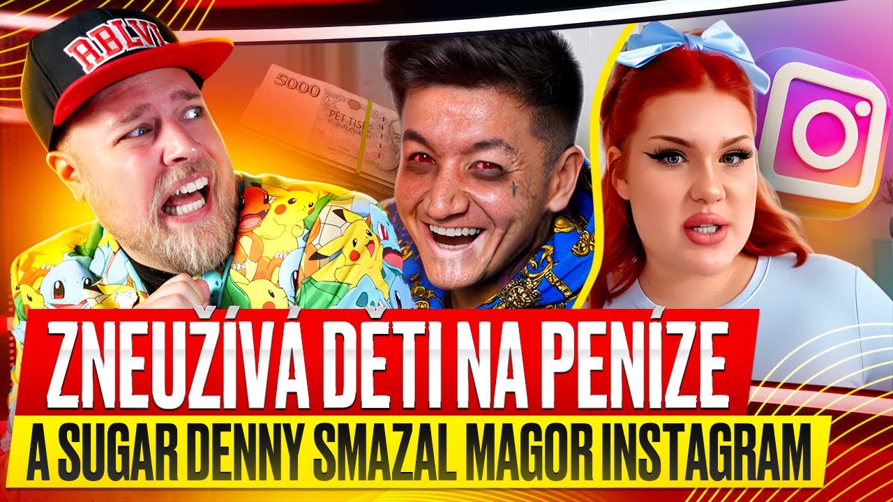 ZNEUŽÍVÁ DĚTI NA PENÍZE A SUGAR DENNY SMAZAL MAGOR INSTAGRAM - REBEL ZPRÁVY