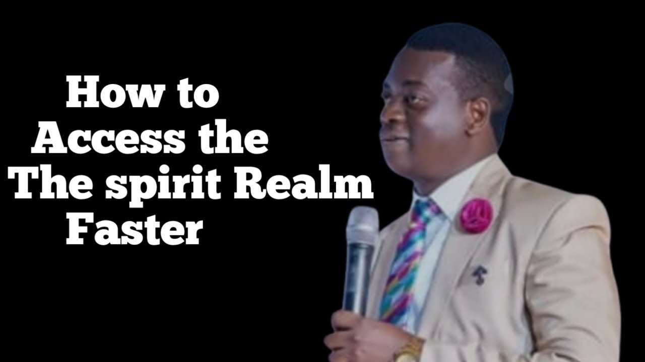 How to Access the spirit Realm Faster||APOSTLE AROME OSAYI - YouTube