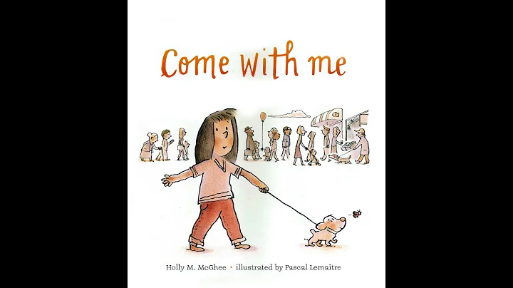 Kids Book Read Aloud: Come With Me by Holly M. McG...