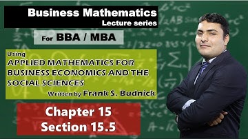 Ch 15: Derivatives Section 15.5 -  Business Mathematics Frank S. Budnick