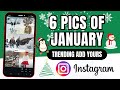 6 Pics of January I Trending Instagram Add Yours Template (2025)