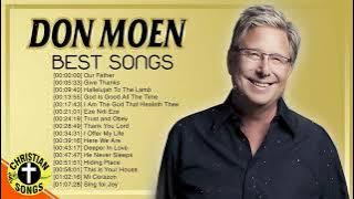 Daftar Putar Lagu Kristen Don Moen Terbaik 2022 Baru ✝️ Koleksi Album Lengkap Ultimate Don Moen 2023