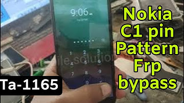 How to unlock Nokia C1 [Ta-1165] pin Pattern Frp? Without Payment With tools download link