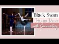 Black Swan Pas de Deux with Commentary | Kathryn Morgan