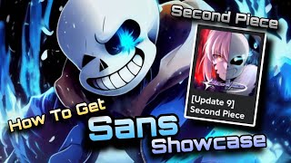 Roblox-Second Piece | Sans Showcase + How To Get | Cách Lấy Melee Sans | YukiSw