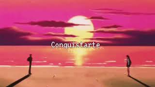 Vignette de la vidéo "Dan Dan Dero - Conquistarte (Letra)"
