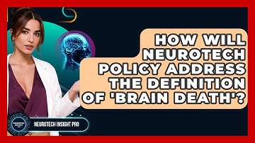 How Will Neurotech Policy Address The Definition Of 