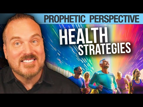 Prophetic Perspective: God's Health Strategies for Christians | Shawn Bolz