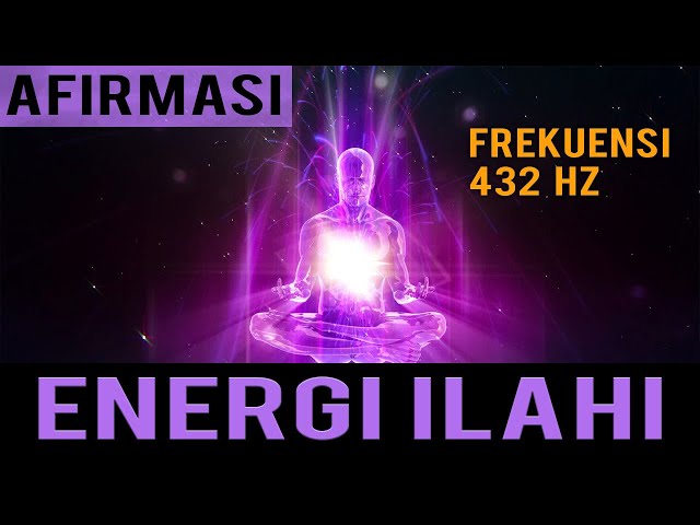 AUDIO AFIRMASI  ENERGI ILAHI  | SUGESTI | MOTIVASI  | ASMAUL HUSNA class=