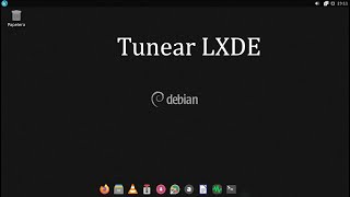 Como Personalizar/Tunear LXDE (Lightweight X11 Desktop Environment)  🐧