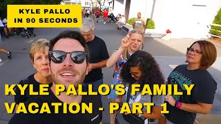 Kyle Pallo In 90 Seconds - Kyle ruins another Family Vacation