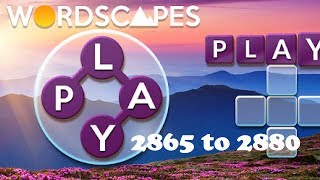 Wordscapes Level 2865 to 2880