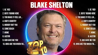 Blake Shelton Greatest Hits 2024 - Pop Music Mix - Top 10 Hits Of All Time