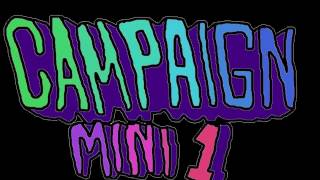 Campaign Mini #1 MWR