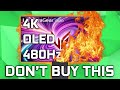 Dont buy this  lg 4k 240hz  480hz oled 32gs95ue monitor