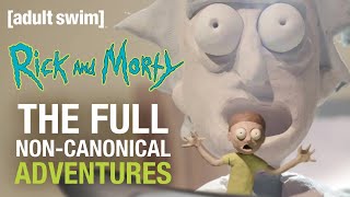 The Full NonCanonical Adventures | Rick and Morty | adult swim