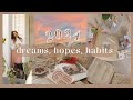 DREAM WITH ME 2024 | intentions, hopes, &amp; habits for the new year!