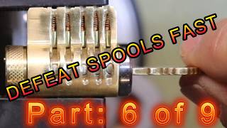 Part 6 — Security Pins: How to Defeat Spool Pins Fast