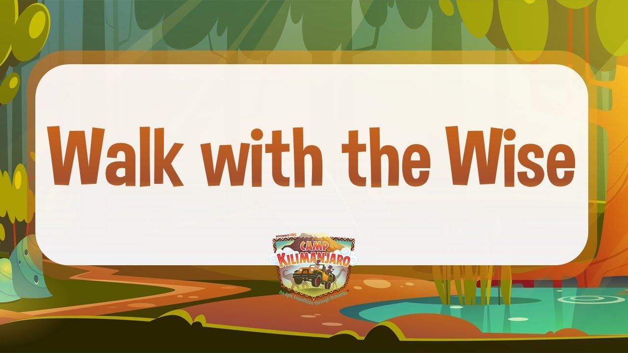Walk With The Wise - Camp Kilimanjaro | Vacation Bible School Song