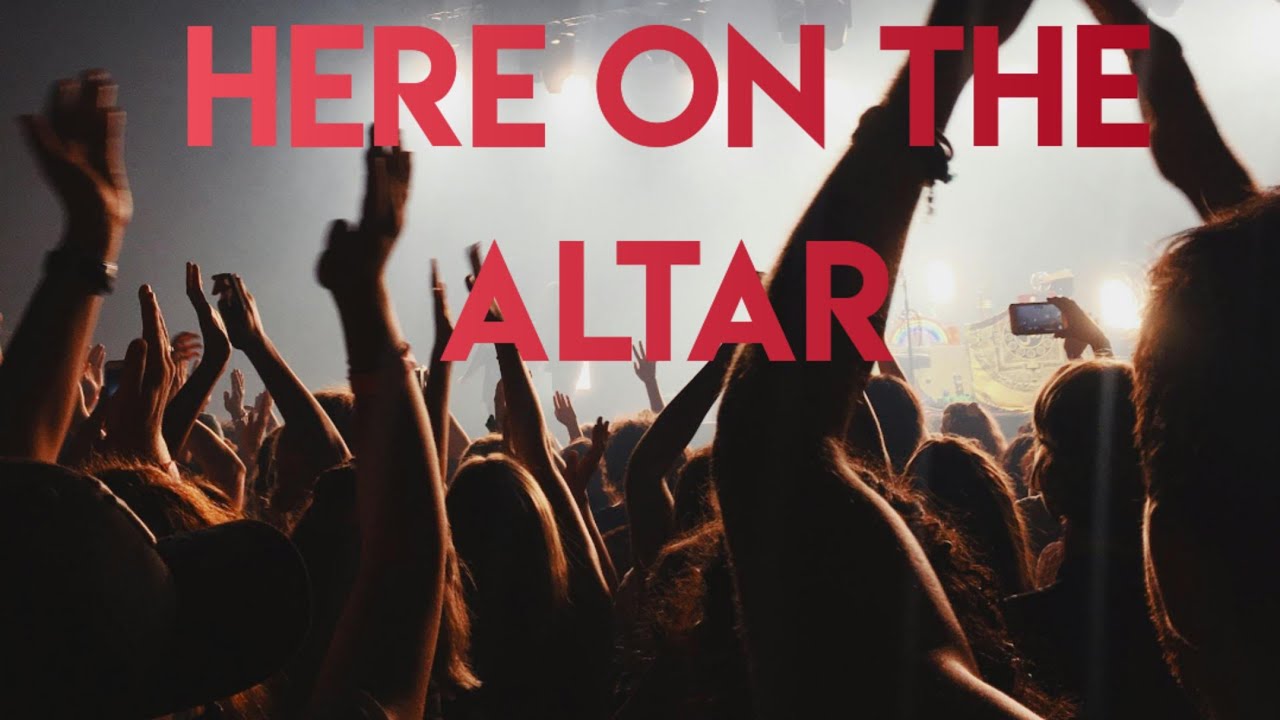 Here on the Altar – Worship Song | Altar of Worship