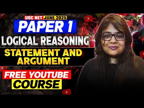 1.Statement and Argument | Logical Reasoning | UGC NET Paper 1 | UGC NET 2025 | Yukti Jain