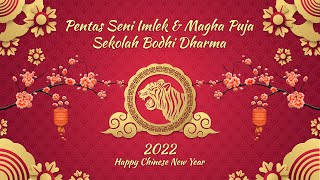 Pentas Seni Imlek & Magha Puja Sekolah Bodhi Dharma