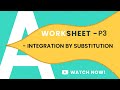 P3 INTEGRATION I-6 | A LEVELS 9709 | COMPLETE WORKSHEETS PART-1