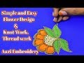 Simple and Easy Flower design Using Knot work and Thread in Aari Embroidery | Nakshatra Designers