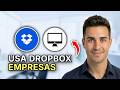 Cómo Usar Dropbox Business - Guía para Principiantes 2026